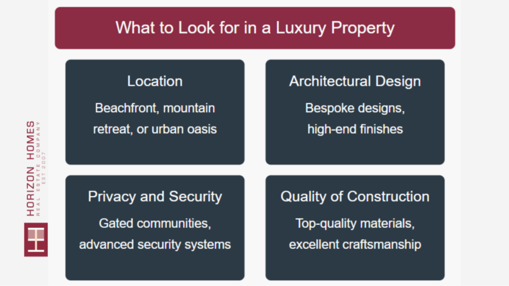 what to look for in a luxury property