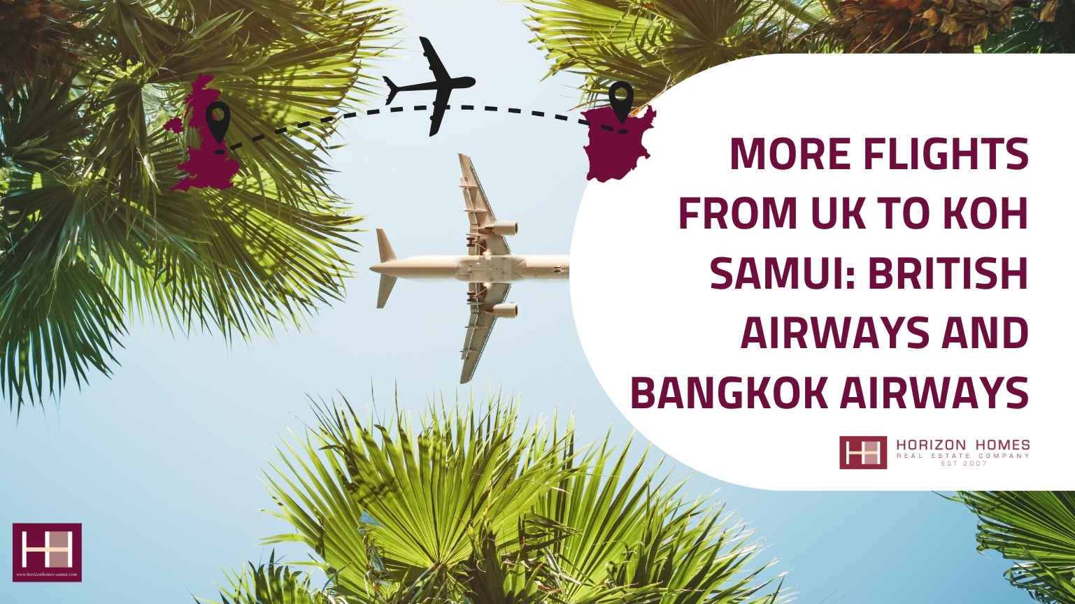 More Flights from UK to Koh Samui- British Airways and Bangkok Airways